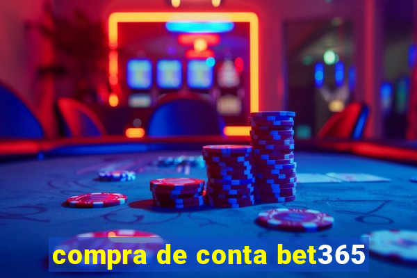 compra de conta bet365